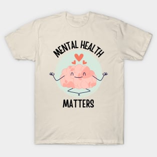 Mental Health Matters T-Shirt